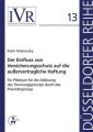 Der Einfluss von Versicherungsschutz auf die außervertragliche Haftung