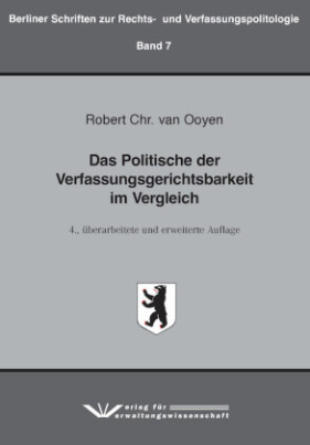 Das Politische der Verfassungsgerichtsbarkeit im Vergleich