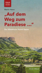 "Auf dem Weg zum Paradiese ..."