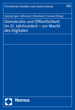 Demokratie und Öffentlichkeit im 21. Jahrhundert - zur Macht des Digitalen