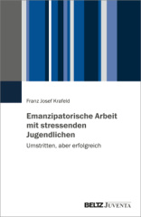 Emanzipatorische Arbeit mit stressenden Jugendlichen