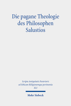 Die pagane Theologie des Philosophen Salustios