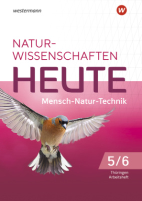 Naturwissenschaften Heute - Mensch-Natur-Technik -Ausgabe 2022 für Gymnasien in Thüringen