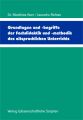 Grundlagen und -begriffe der Fachdidaktik und -methodik des altsprachlichen Unterrichts