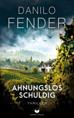 Ahnunglos schuldig: Thriller