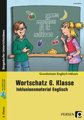 Wortschatz 6. Klasse - Inklusionsmaterial Englisch