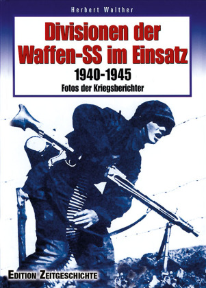 Divisionen der Waffen-SS im Einsatz 1940-1945