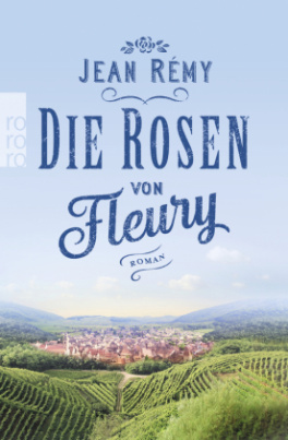 Die Rosen von Fleury