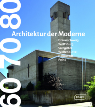 60 70 80. Architektur der Moderne