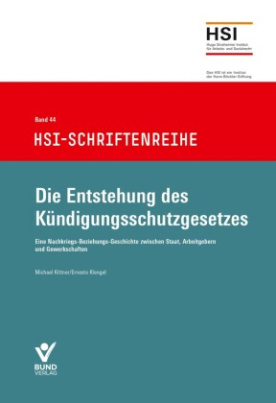 Die Entstehung des Kündigungsschutzgesetzes