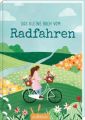 Das kleine Buch vom Radfahren