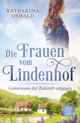 Die Frauen vom Lindenhof - Gemeinsam der Zukunft entgegen