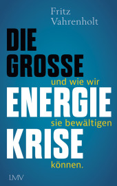 Die große Energiekrise