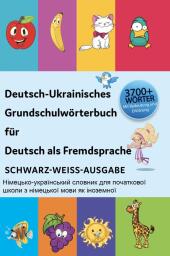 Interkultura Deutsch-Ukrainisches Grundschulwörterbuch für Deutsch als Fremdsprache