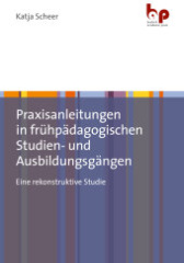 Praxisanleitungen in frühpädagogischen Studien- und Ausbildungsgängen