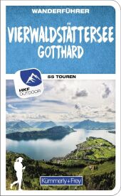 Vierwaldstättersee / Gotthard (Zentralschweiz) Wanderführer