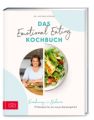 Das Emotional Eating Kochbuch