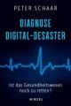 Diagnose Digital-Desaster