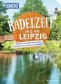 DuMont Radelzeit in und um Leipzig