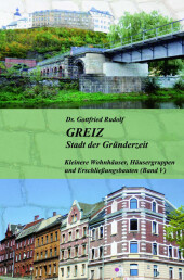 GREIZ - Stadt der Gründerzeit - Band V