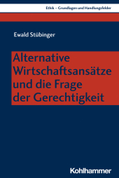 Alternative Wirtschaftsansätze und die Frage der Gerechtigkeit