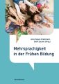 Mehrsprachigkeit in der Frühen Bildung