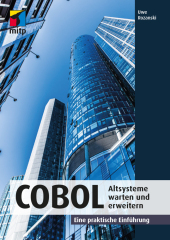 Altsysteme warten und erweitern mit COBOL