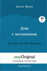 Dom s mesoninom / Das Haus mit dem Mezzanin (Buch + Audio-CD) - Lesemethode von Ilya Frank - Zweisprachige Ausgabe Russisch-Deutsch, m. 1 Audio-CD, m. 1 Audio, m. 1 Audio