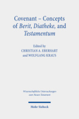 Covenant - Concepts of Berit, Diatheke, and Testamentum