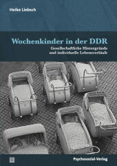 Wochenkinder in der DDR