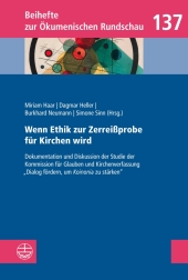 Wenn Ethik zur Zerreißprobe für Kirchen wird