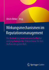 Wirkungsmechanismen im Reputationsmanagement