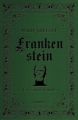 Frankenstein. Ein Schauerroman