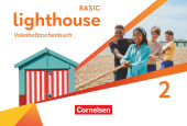 Lighthouse - Basic Edition - Band 2: 6. Schuljahr