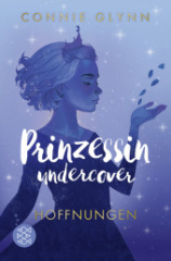 Prinzessin undercover - Hoffnungen