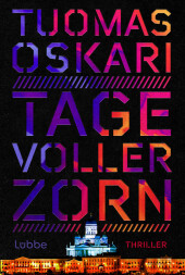 Tage voller Zorn