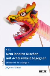 Dem inneren Drachen mit Achtsamkeit begegnen