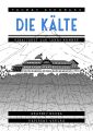 Die Kälte