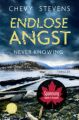 Endlose Angst - Never Knowing