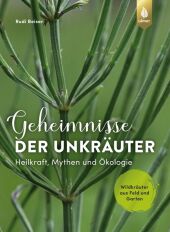 Geheimnisse der Unkräuter