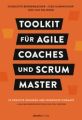 Toolkit für Agile Coaches und Scrum Master