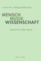 Mensch - Musik - Wissenschaft