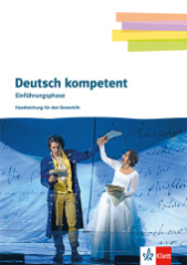 Deutsch kompetent 11. Einführungsphase Gymnasium