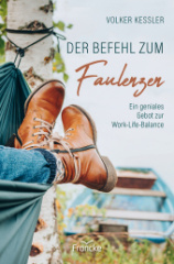 Der Befehl zum Faulenzen