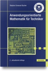 Anwendungsorientierte Mathematik für Techniker