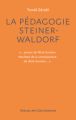 La Pédagogie Steiner-Waldorf