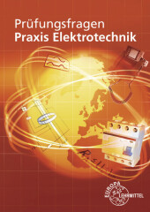 Prüfungsfragen Praxis Elektrotechnik