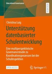 Unterstützung datenbasierter Schulentwicklung