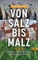 Von Salz bis Malz