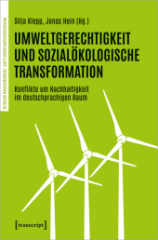 Umweltgerechtigkeit und Sozialökologische Transformation